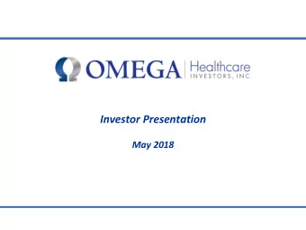Investor Presentation  May 2018  Forward-looking Statements and Non-GAAP Information   This