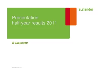 Presentation  half-year results 2011  22 August 2011  www.alliander.com  Disclaimer  This
