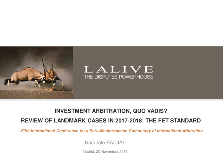 investment arbitration quo vadis review of landmark cases