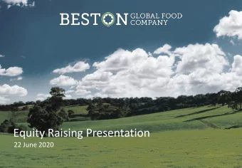 Equity Raising Presentation  22 June 2020  0  Funding the next phase of our journey  1  Beston