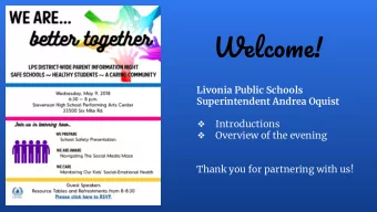 W!  Livonia Public Schools  Superintendent Andrea Oquist  Introductions