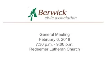General Meeting  February 6, 2018  7:30 p.m. - 9:00 p.m.  Redeemer Lutheran Church  Tonights