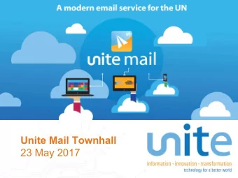 Unite Mail Deployment  Outlook and Office 365  Unite Mail Townhall  23 May 2017  Unite Mail survey