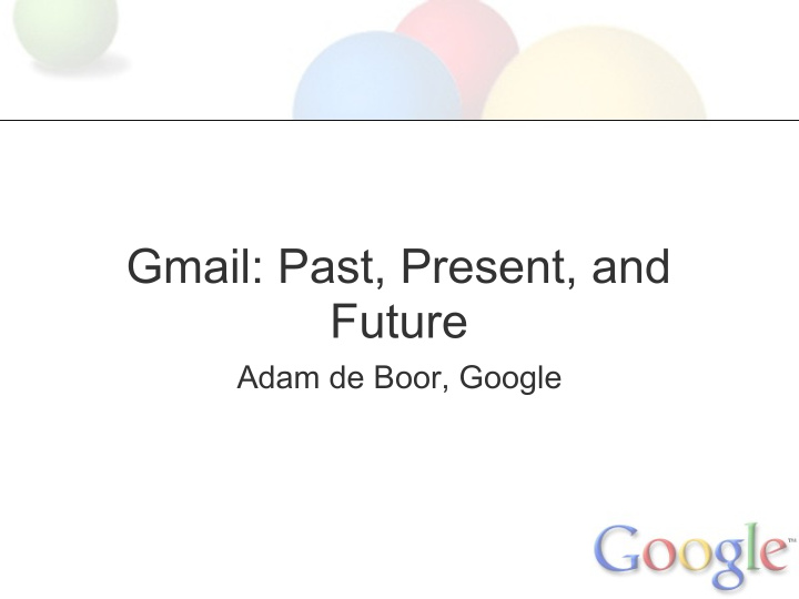 gmail past present and future