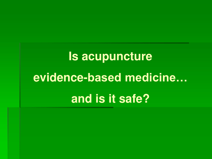 is acupuncture