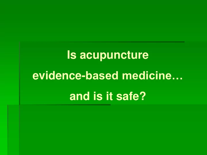 is acupuncture