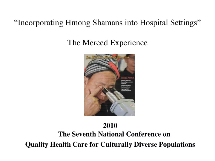 incorporating hmong shamans into hospital settings the