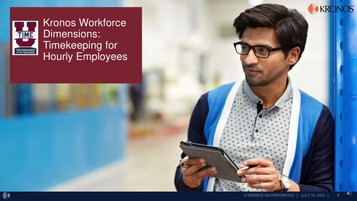 kronos workforce dimensions timekeeping for hourly