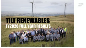 TILT RENEWABLES  FY2020 FULL YEAR RESULTS  UNPRECEDENTED YEAR  FY2020 HIGHLIGHTS  Tilt Renewables