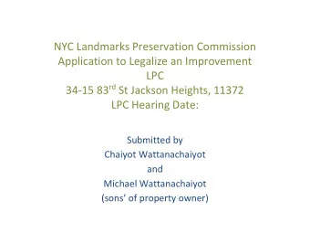 NYC Landmarks Preservation Commission  Application to Legalize an Improvement  LPC 34-15 83 rd St