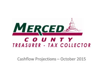 Cashflow Projections  October 2015  Merced County had no Cashflow projections.  Merced County