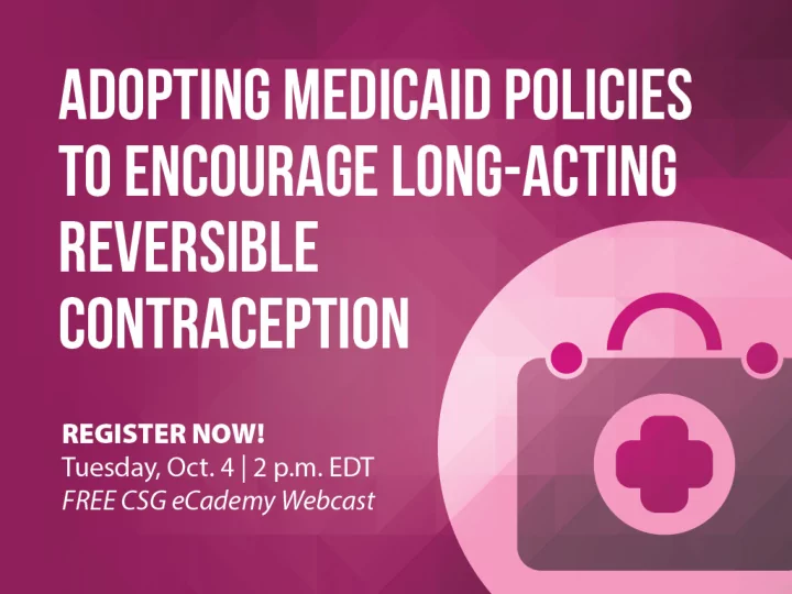 improving contraceptive care in medicaid and chip