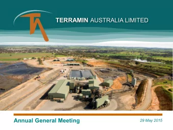 Competent Person Statement  Disclaimer  This presentation has been prepared by Terramin Australia