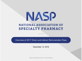 Overview of 2017 Direct and Indirect Remuneration Fees  December 12, 2016  Draft Confidential