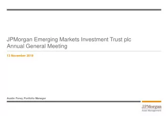 JPMorgan Emerging Markets Investment Trust plc  Annual General Meeting  13 November 2019  Austin