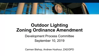 Zoning Ordinance Amendment  Development Process Committee  September 10, 2019  Carmen Bishop,