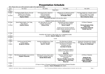 Presentation Schedule  Note: Please show your online payment receipt at the registration table.