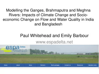 Paul Whitehead and Emily Barbour  www.espadelta.net  ESPA Deltas Project  Coastal ecosystems,