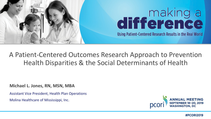 a patient centered outcomes research approach to