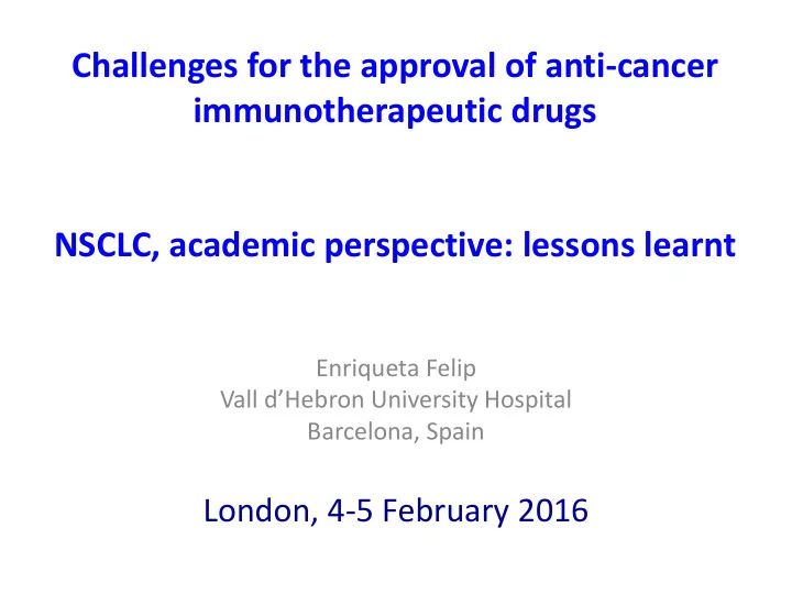 challenges for the approval of anti cancer