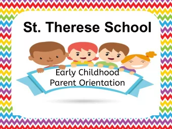 St. Therese School  Early Childhood  Parent Orientation  Our Early Childhood Staff  Ms. Lisa