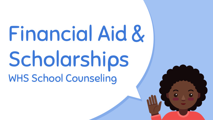 financial aid scholarships