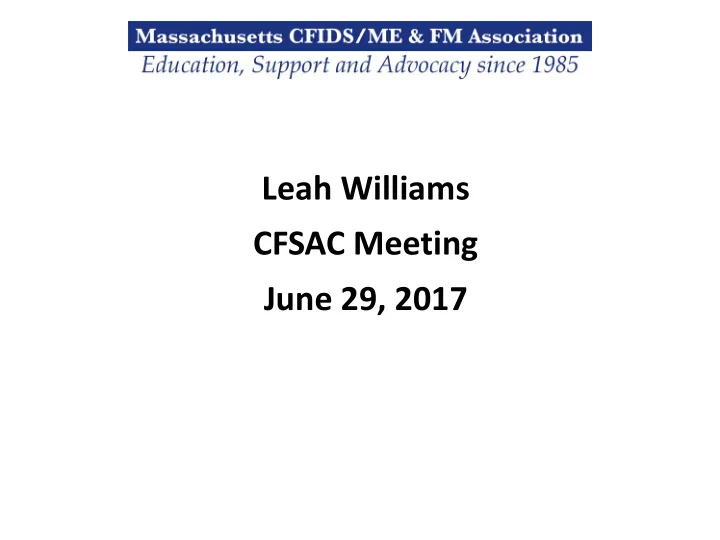leah williams cfsac meeting june 29 2017 aka masscfids