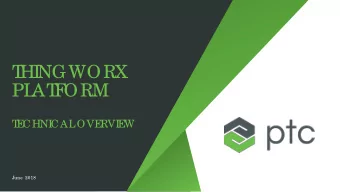 T  HI  NGWORX  PL  AT  F  ORM  T  E  CHNI  CAL  OVE  RVI  E  W  June  2018  T  E  AR OF  F  S  L  I