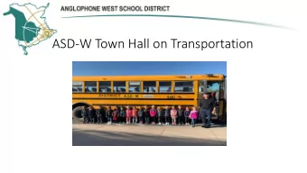ASD-W Town Hall on Transportation  Agenda  Welcome and introductions  5 minutes