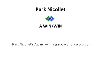 Park Nicollets Award winning snow and ice program  What does it take to be prepared for snow?