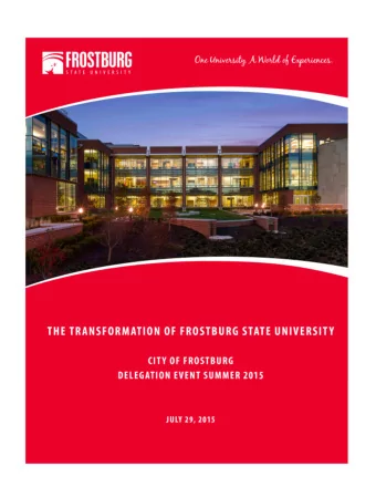 The Transformation of Frostburg State University  Frostburg State University (FSU) is being
