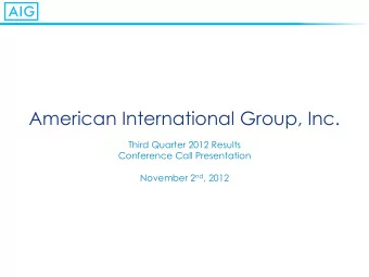 American International Group, Inc.  Third Quarter 2012 Results  Conference Call Presentation
