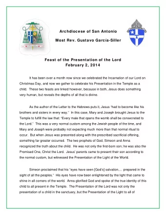 Feast of the Presentation of the Lord  February 2, 2014  It has been over a month now since we