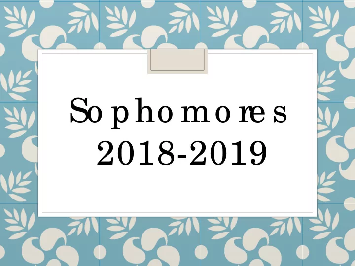 so p ho mo re s 2018 2019
