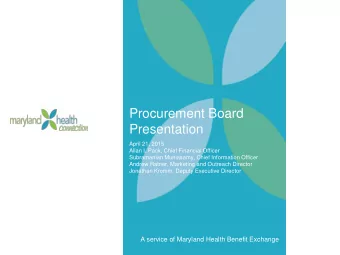 Procurement Board  Presentation  April 21, 2015  Allan I. Pack, Chief Financial Officer