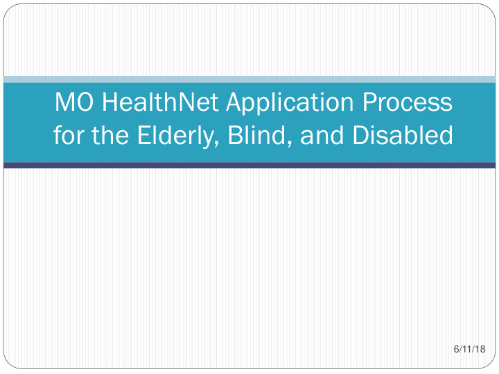 mo healthnet application process for the elderly blind