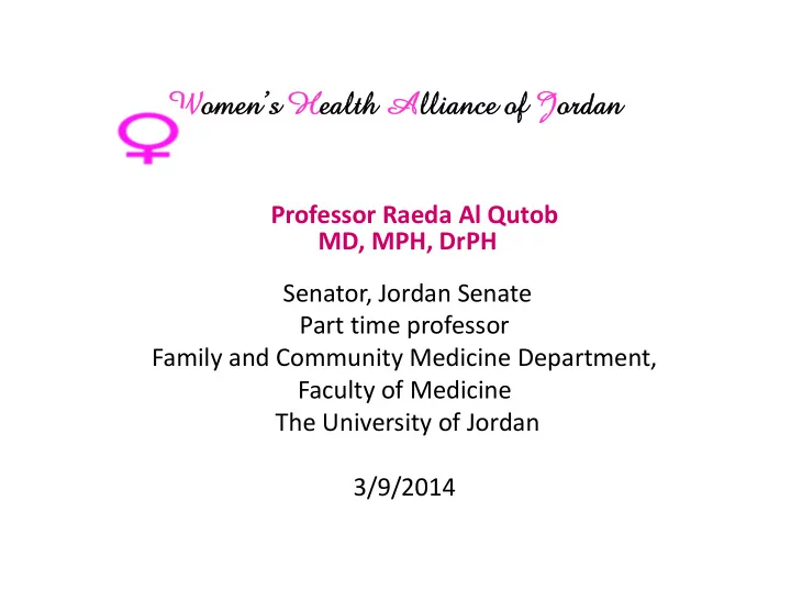 women s omen s health ealth alliance of lliance of jordan