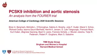 PCSK9 inhibition and aortic stenosis  An analysis from the FOURIER trial  American College of