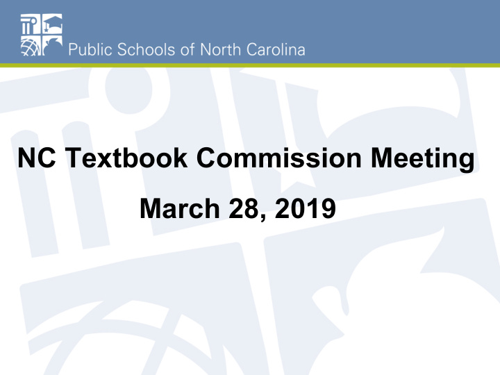 nc textbook commission meeting march 28 2019 opening