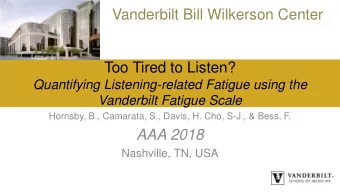 Vanderbilt Bill Wilkerson Center  Too Tired to Listen?  Quantifying Listening-related Fatigue using
