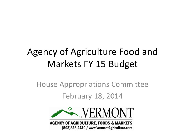 agency of agriculture food and markets fy 15 budget