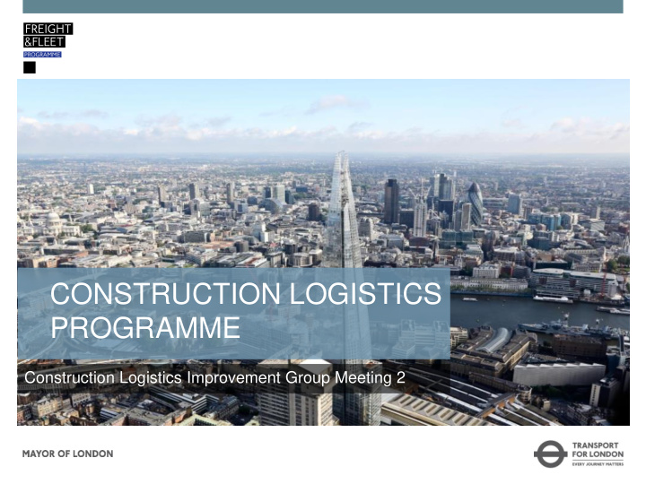 construction logistics programme