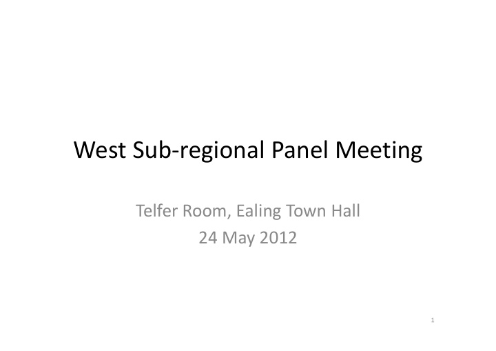west sub regional panel meeting