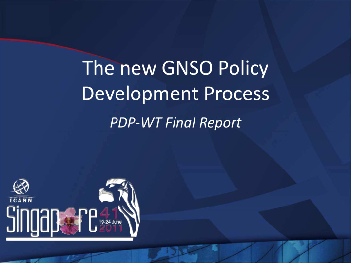 the new gnso policy development process