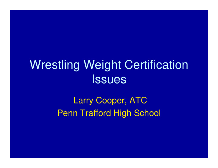 wrestling weight certification issues