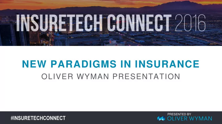 new paradigms in insurance