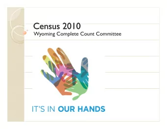 C  C  Census 2010  Census 2010  2010  2010  Wyoming Complete Count Committee  Complete Count