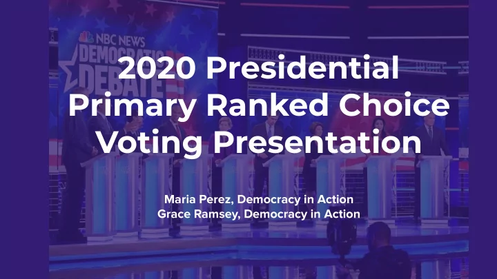 2020 presidential primary ranked choice voting