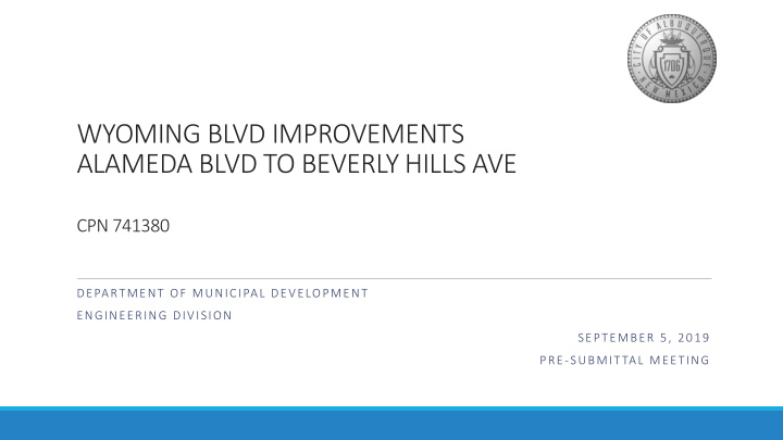 wyoming blvd improvements alameda blvd to beverly hills