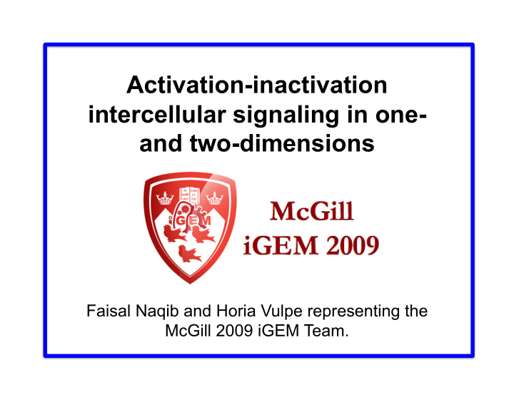 activation inactivation intercellular signaling in one
